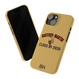 Brother Martin Class of 2030 Slim Phone Case